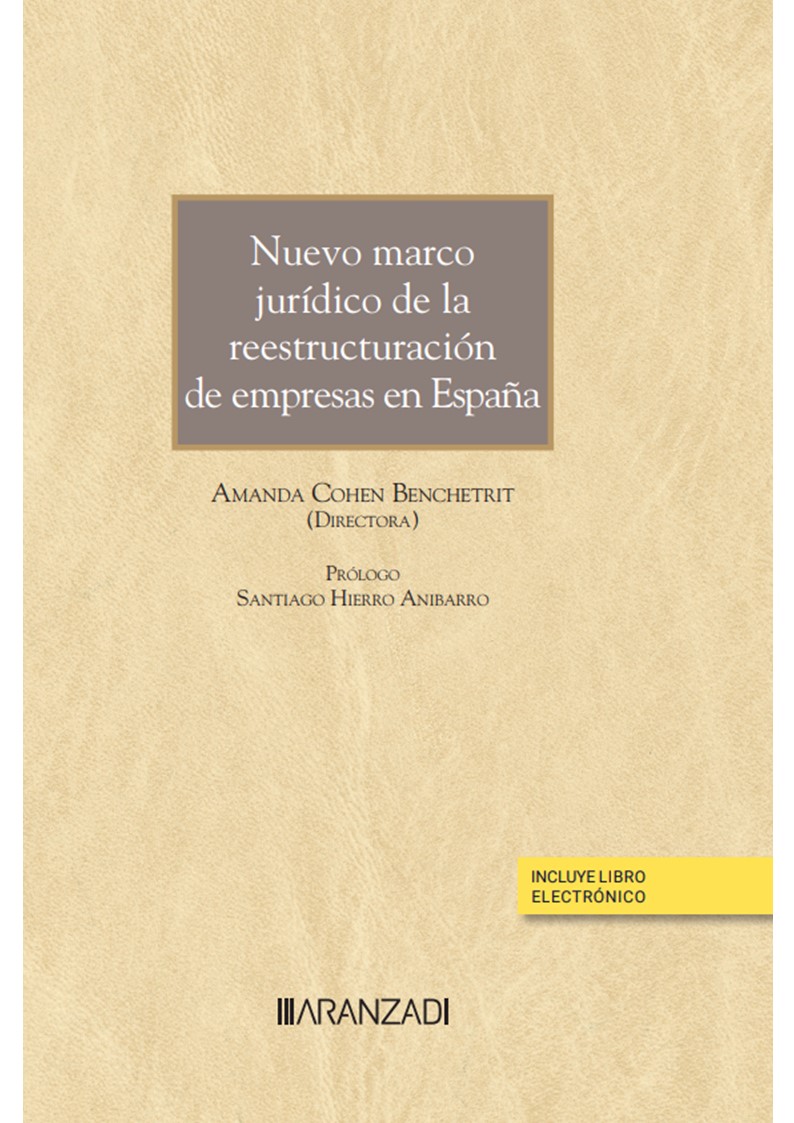 Nuevo marco jurídico de la reestructuración de empresas en España (Papel + e-book)