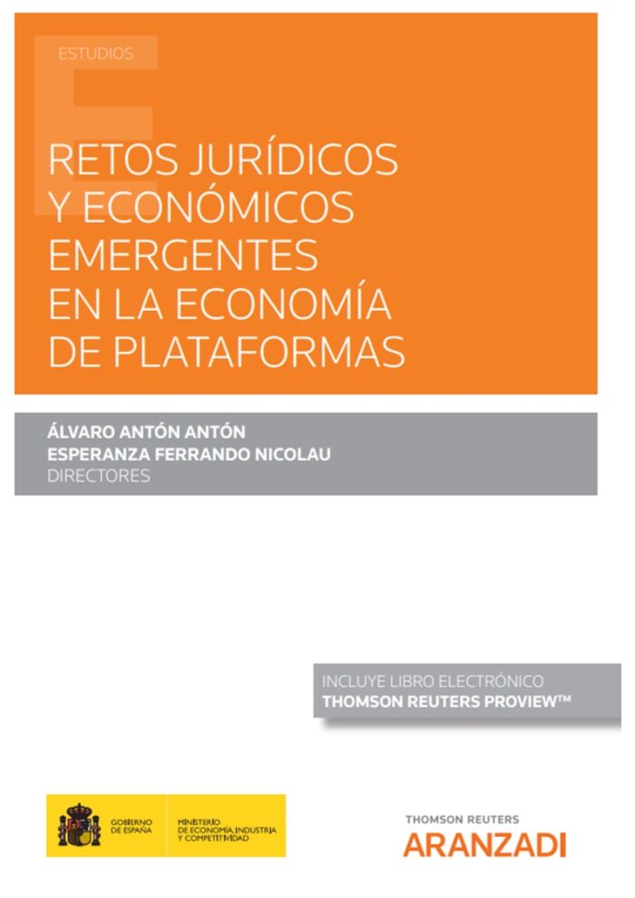 Retos jurídicos y económicos emergentes en la economía de plataformas (Papel + e-book)