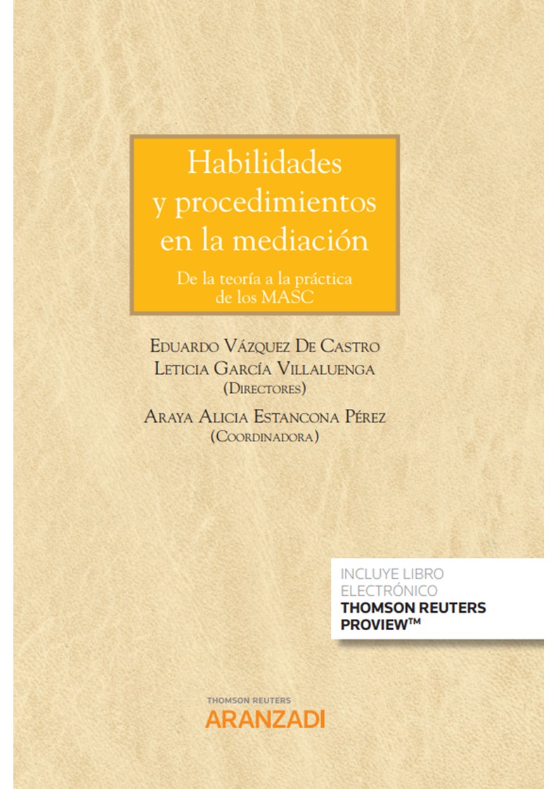 Habilidades y procedimientos en la mediación. De la teoría a la práctica de los MASC (Papel + e-book)