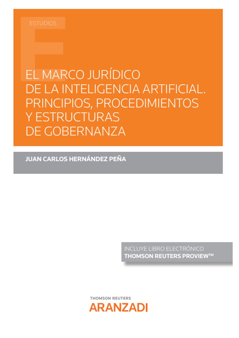 El marco jurídico de la inteligencia artificial. Principios