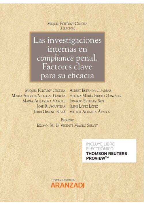 Las investigaciones internas en compliance penal. Factores clave para su eficacia (Papel + e-book)