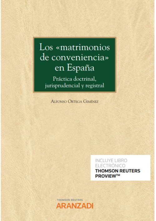 Los “matrimonios de conveniencia” en España (Papel + e-book)