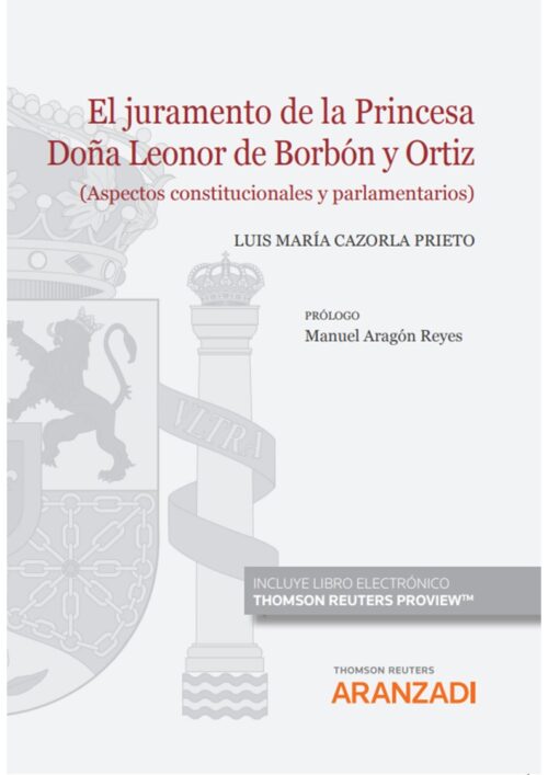 El juramento de la princesa Doña Leonor de Borbón y Ortiz  (Papel + e-book)