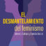 El desmantelamiento del feminismo. Género