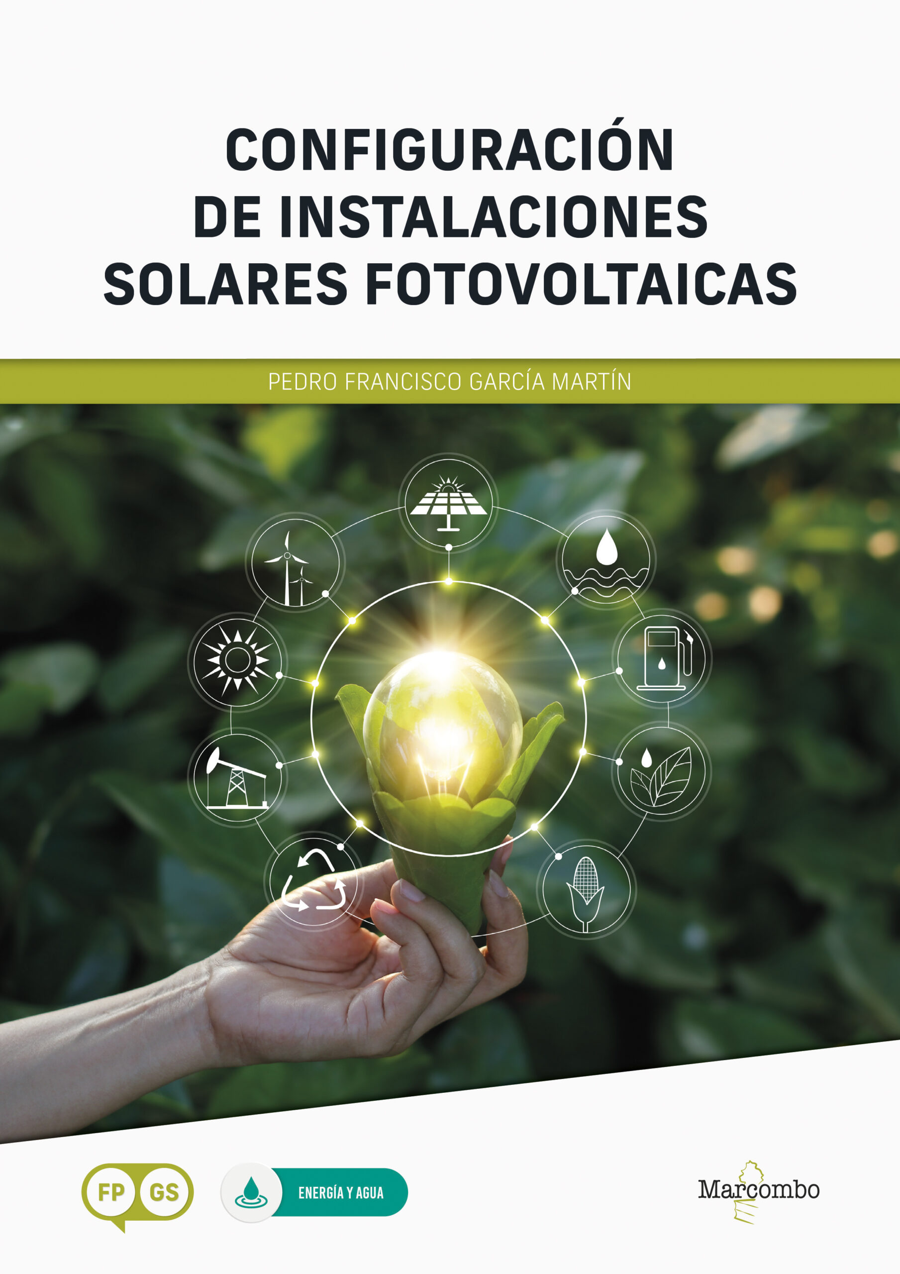 *Configuración de instalaciones solares fotovoltaicas
