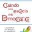 Cuándo una escuela es democrática