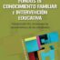 Fondos de conocimiento familiar e intervención educativa