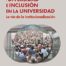 Diversidad e inclusión en la universidad