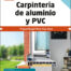 Carpintería de aluminio y PVC 2.ª edición 2023