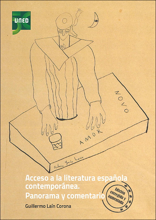 Acceso a la literatura española contemporánea. Panorama y comentario. Edición corregida y aumentada