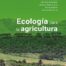 Ecología para la Agricultura 2ª edición