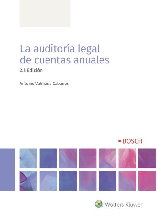 La auditoría legal de cuentas anuales