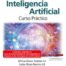 Programación de Inteligencia Artificial. Curso Práctico